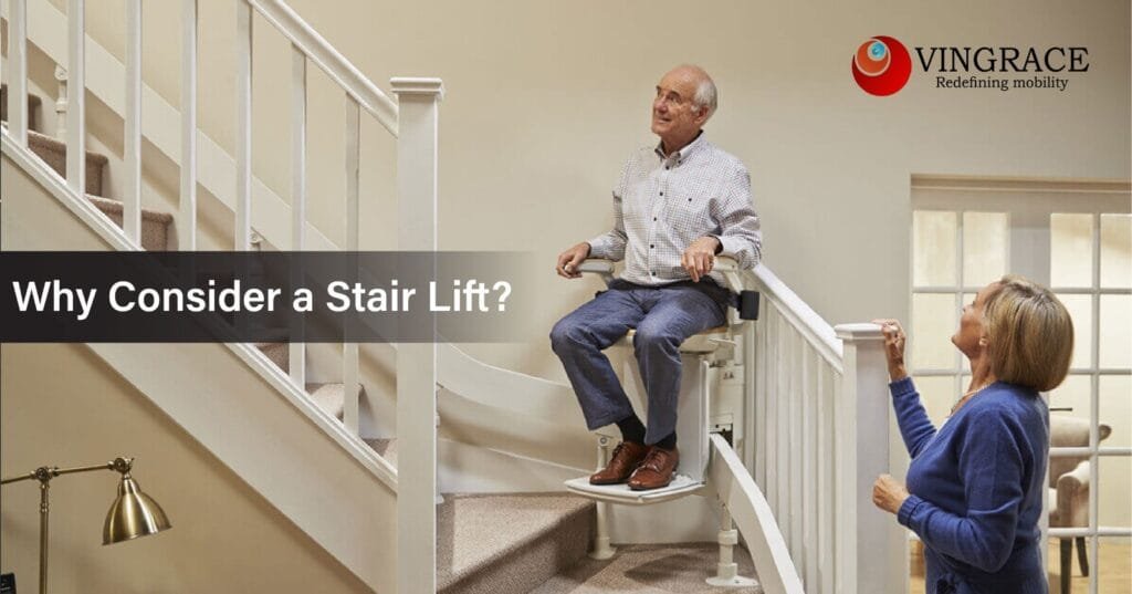 Why Consider a Stair Lift?